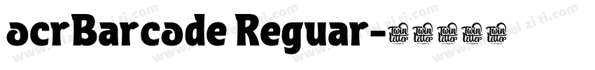 ocrBarcode Reguar字体转换